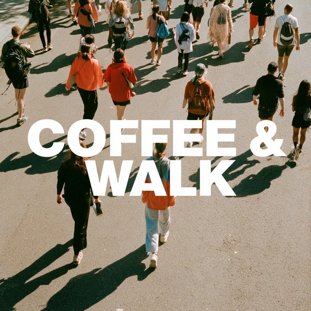 Coffee & Walk