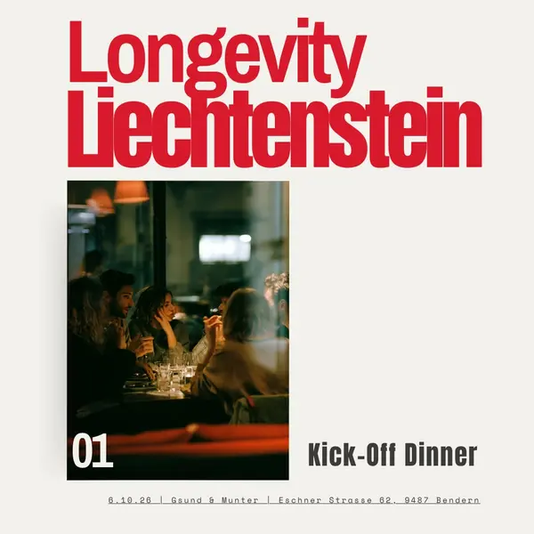 Longevity Liechtenstein Kick-Off Dinner